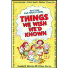 Things We Wish We'd Known